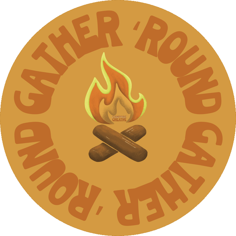 Gather Round