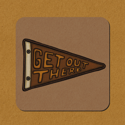 Get Out There Sticker
